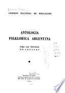 Antología folklórica argentina para las escuelas de adultos