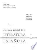 Antología general de la literatura española: Desde los orígenes hasta 1700
