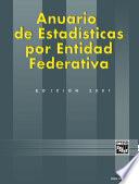 Anuario de estadísticas por entidad federativa 2001