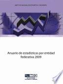 Anuario de estadísticas por entidad federativa 2009