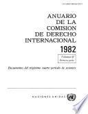 Anuario de la Comisión de Derecho Internacional 1982, Vol.II, Parte 1