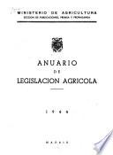 Anuario de legislación agrícola