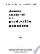 Anuario estadístico de la producción ganadera