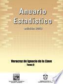 Anuario estadístico del estado de Veracruz 2003. Tomo II