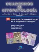 Aplicación de nuevas técnicas en el diagnóstico citológico