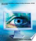 Aplicaciones informáticas de Bases de datos relacionales. UF0322. Access 2013.