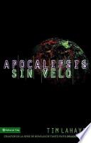 Apocalipsis Sin Velo