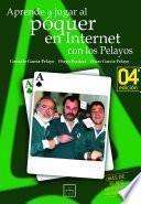 Aprende a jugar al póquer en Internet con los Pelayos