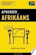 Aprender Afrikáans - Rápido / Fácil / Eficaz
