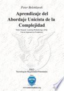 Aprendizaje del abordaje unicista de la complejidad