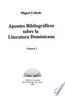 Apuntes bibliográficos sobre la literatura dominicana