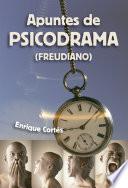 Apuntes de psicodrama (Freudiano)