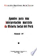 Apuntes para una interpretación marxista de historia social del Perú