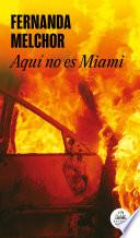 Aquí no es Miami