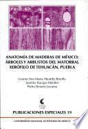 Árboles y arbustos del matorral xerófilo de Tehuacán, Puebla