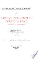 Archivo del general Porfirio Díaz, memorias y documentos: Epistolario