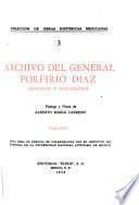 Archivo del general Porfirio Díaz, memorias y documentos: Epistolario