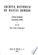Archivo histórico de Matías Romero: Correspondencia recibida, 1837-1872