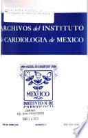 Archivos del Instituto de cardiologia de Mexico