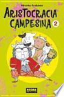 Aristocracia campesina 2