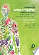 Aromaterapia en el Universo de los Aceites Esenciales