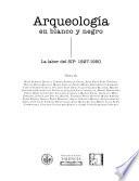 Arqueología en blanco y negro
