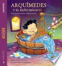 Arquimedes Y El Bano Magico / Arquimedes And the Magic Bath