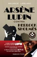 Arsene Lupin contra Herlock Sholmes/ Arsene Lupine vs. Herlock Sholmes