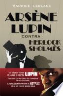 Arsène Lupin contra Herlock Sholmès