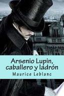 Arsenio Lupin, caballero y ladrn
