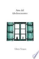 Arte del (des)encuentro