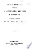 Artículo propiedad inserto en la Enciclopedia Británica de la edicion de 1820
