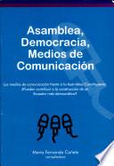 Asamblea, democracia, medios de comunicación