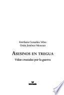Asesinos en tregua