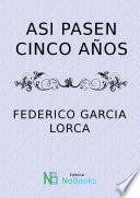 Asi pasen cinco años