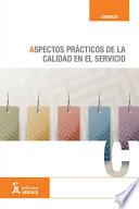 Aspectos prácticos de la calidad en el servicio