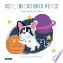 Aspie. Un cachorro atípico
