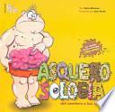ASQUEROSOLOGIA DEL CEREBRO Y LAS TRIPAS