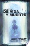 Asuntos de Vida y Muerte