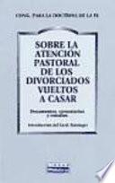 Atención pastoral de divorciados vueltos a casar