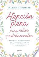 Atención plena para niños y adolescentes