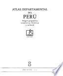 Atlas departamental del Perú: Ayacucho, Ica