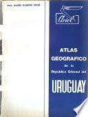 Atlas geográfico de la República Oriental del Uruguay