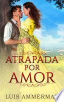 Atrapada por Amor