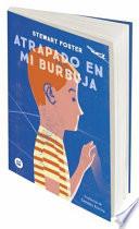 Atrapado En Mi Burbuja