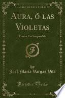 Aura, ó las Violetas
