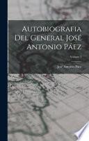 Libro Autobiografia Del General José Antonio Páez; Volume 2