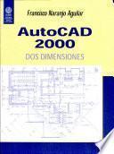 Autocad 2000: Dos Dimensiones