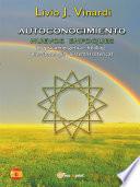 AUTOCONOCIMIENTO - Nuevos Enfoques (Biopsicoenergética, Healing, Biorritmología y Sistema Isotérico) (EN ESPAÑOL)