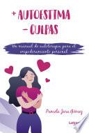 + Autoestima - culpa
